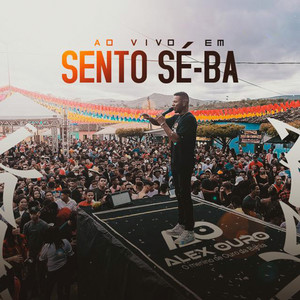 Ao vivo Em Santo Sé-BA (Ao Vivo) [Explicit]