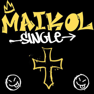 Maikol (Explicit)