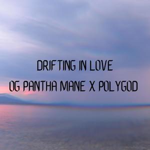 DRIFTING IN LOVE (Explicit)