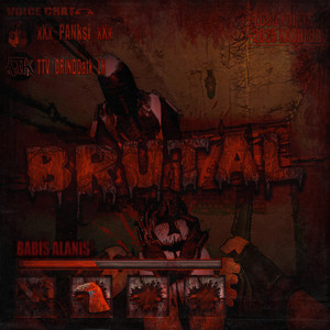 BRUTAL (Explicit)