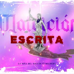 Maldición Escrita (feat. Melífera kab) [Explicit]