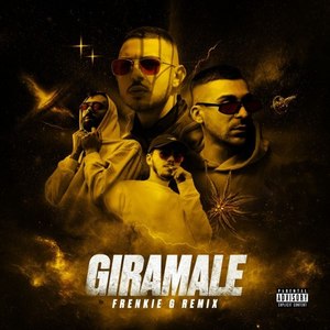 Giramale (Frenkie G Remix)