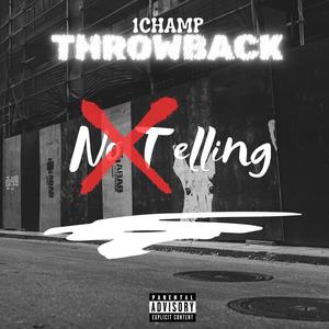 No Telling (feat. Young throwback)