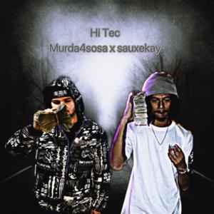 Hi Tec (feat. Murda4Sosa) (Explicit)