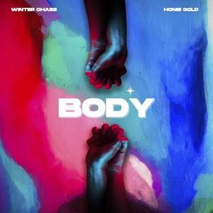 Body (feat. Honie Gold) (Explicit)
