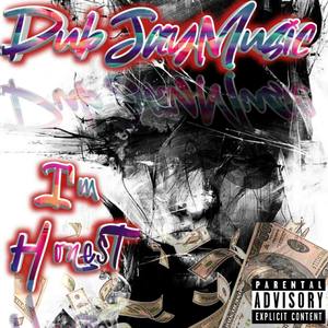 Im Honest (Explicit)