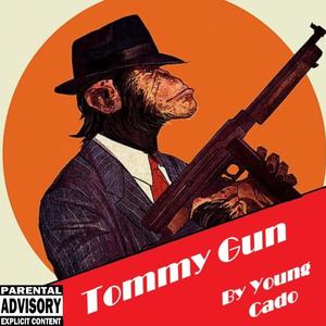 Tommy Gun