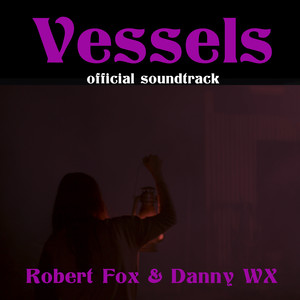 Vessels Official Soundtrack