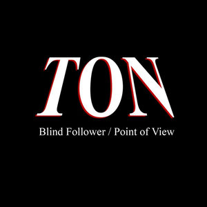 Blind Follower / Point of View