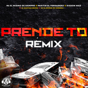 Prende To (Remix|Explicit)
