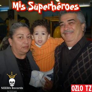 Mis Superhéroes (Explicit)