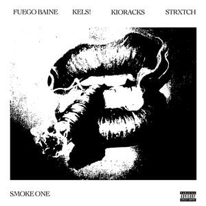 SMOKE ONE (Explicit)