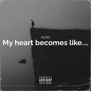 My heart becomes like....