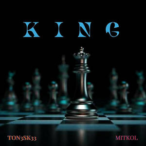 KING (feat. Ton3sk33) [Explicit]