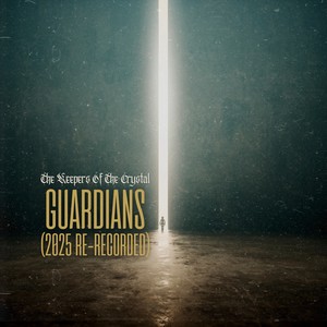 Guardians (2025 Re-Recorded)