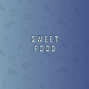 Sweet Food