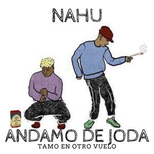 ANDAMO DE JODA