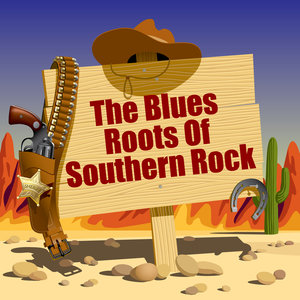 The Blues Roots Of Southern Rock