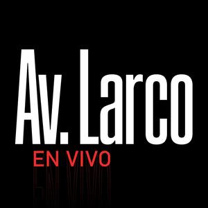 Av. Larco (feat. Fragil) [En vivo]