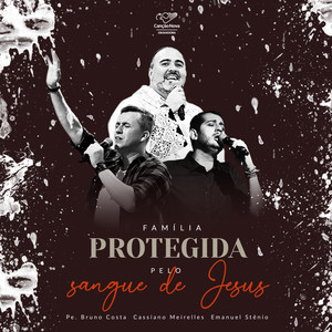 Família Protegida Pelo Sangue de Jesus