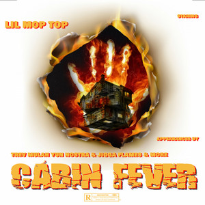 Cabin Fever (Explicit)