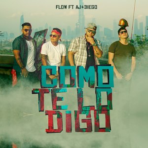 Como Te Lo Digo (feat. Aj, Diego)