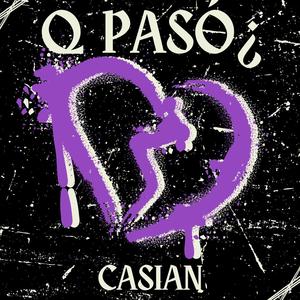 Q PASÓ¿ (Explicit)