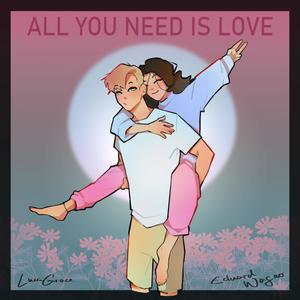 All you need is love