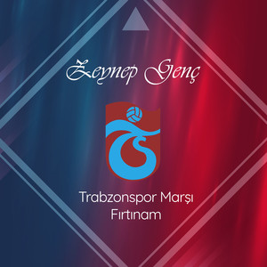 Trabzonspor Marşı / Fırtınam