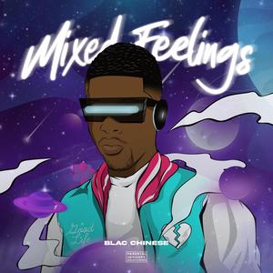 MIXED FEELINGS (freestyle) (Explicit)