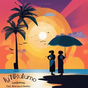 Iy'Nkulumo (feat. Ntleroew & BeeSax)