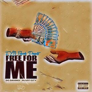 Free For Me (Explicit)