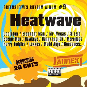 Greensleeves Rhythm Album #9: Heatwave (Explicit)