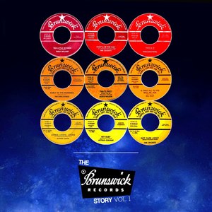 The Brunswick Records Story, Vol. 1