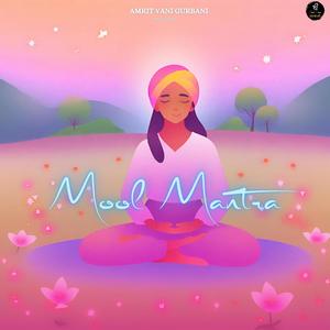 Mool Mantra (feat. Timsy Bhullar)