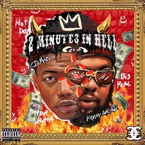 2 Minutes Of Hell (feat. CB Mari & KrispyLife Kidd) (Explicit)