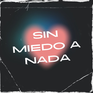 Sin Miedo A Nada (Afro House)