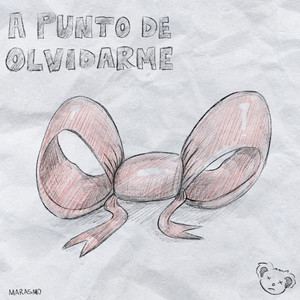 A Punto De Olvidarme (A Punto De Olvidarme)