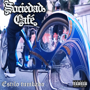 Estilo Tumbado (Explicit)