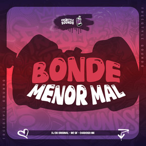 Bonde Menor Mal (Explicit)