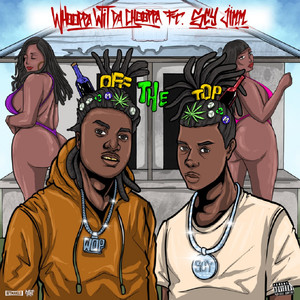 Off the Top (Explicit)