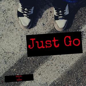 Just Go