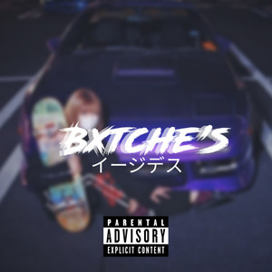 Bxtche's (Explicit)