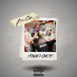 Young Once (Explicit)