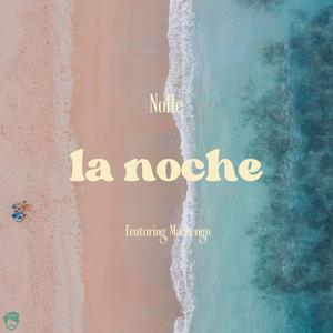 La noche (Explicit)