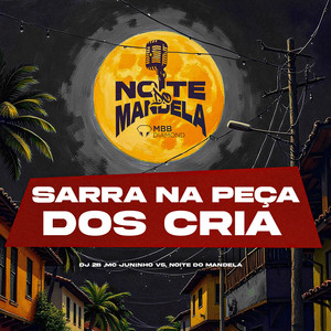 SARRA NA PEÇA DOS CRIA (Explicit)