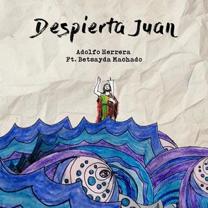 Despierta Juan (feat. Betsayda Machado)