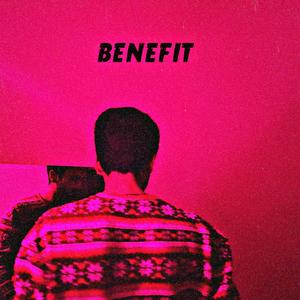 Benefit (Explicit)