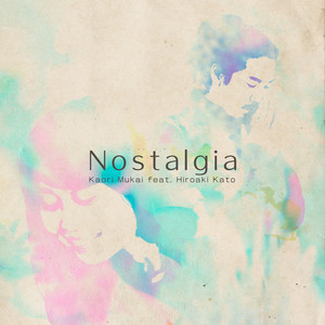 Nostalgia (Indonesian ver.) [feat. 加藤 ひろあき]