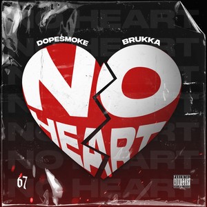 No Heart (Explicit)